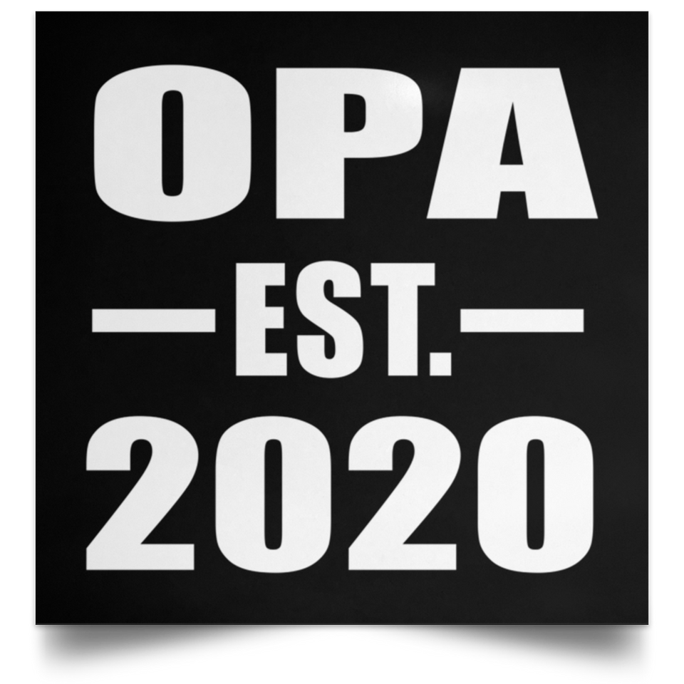 Opa Established EST. 2020 - Poster Square