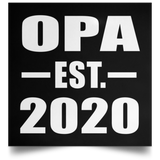 Opa Established EST. 2020 - Poster Square