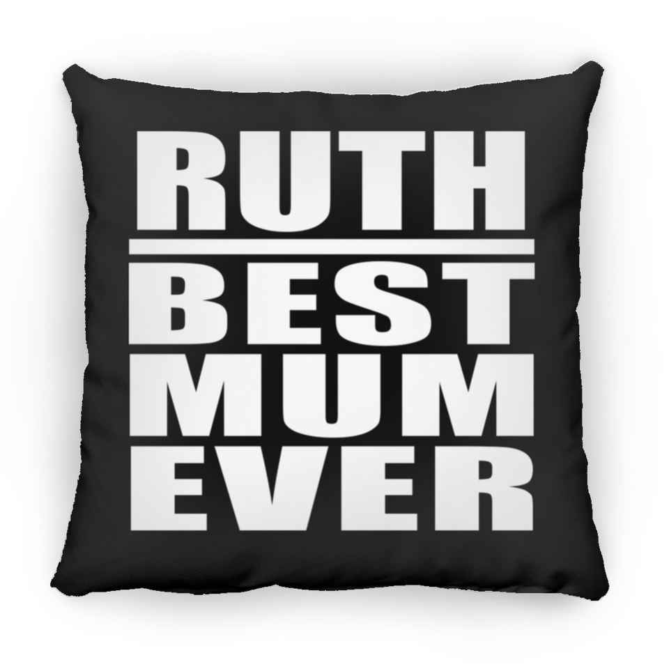 Ruth Best Mum Ever - Throw Pillow Black
