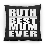 Ruth Best Mum Ever - Throw Pillow Black