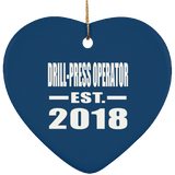 Drill-Press Operator Established EST. 2018 - Heart Ornament