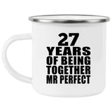 27th Anniversary 27 Years Of Being Mr Perfect - 12oz Camping Mug