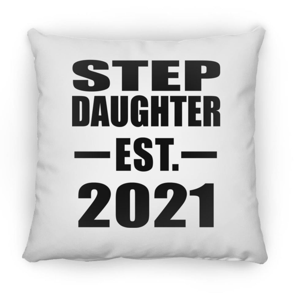 Step Daughter Established EST. 2021 - Throw Pillow