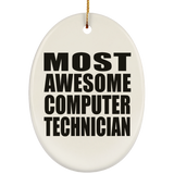 Most Awesome Computer Technician - Oval Ornament