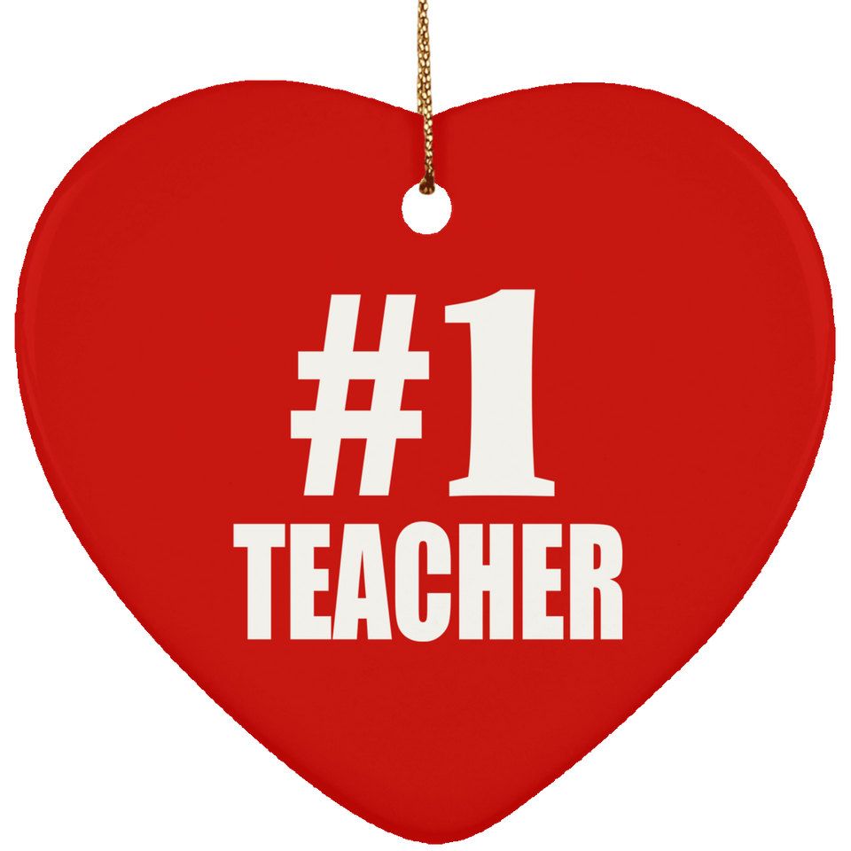 Number One #1 Teacher - Heart Ornament