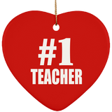 Number One #1 Teacher - Heart Ornament