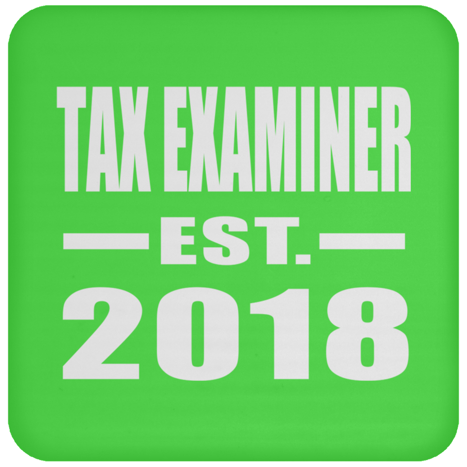 Tax Examiner Established EST. 2018 - Drink Coaster