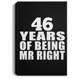 46th Anniversary 46 Years Of Being Mr Right - Canvas Portrait