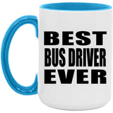 Best Bus Driver Ever - 15oz Accent Mug Blue