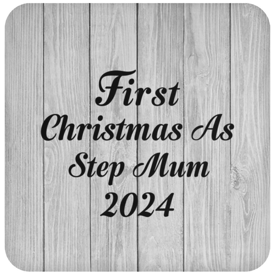 First Christmas As Step Mum 2024 - Drink Coaster F