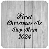 First Christmas As Step Mum 2024 - Drink Coaster F