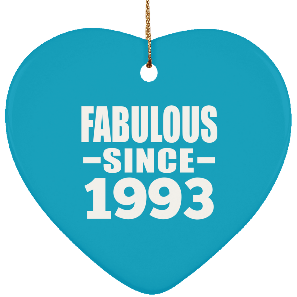 31st Birthday Fabulous Since 1993 - Heart Ornament