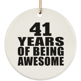 41st Birthday 41 Years Of Being Awesome - Circle Ornament