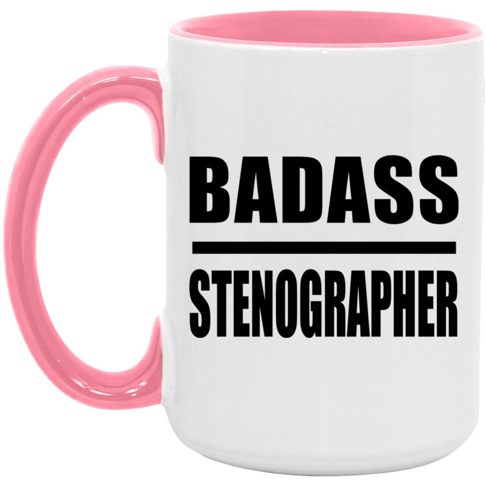 Badass Stenographer - 15oz Accent Mug Pink