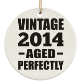 10th Birthday Vintage 2014 Aged Perfectly - Circle Ornament