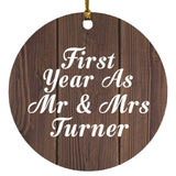 First Year As Mr & Mrs Turner - Circle Ornament D