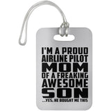 Proud Airline Pilot Mom Of Awesome Son - Luggage Bag Tag