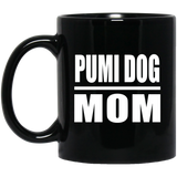 Pumi Dog Mom - 11oz Coffee Mug Black
