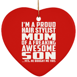 Proud Hair Stylist Mom Of Awesome Son - Heart Ornament