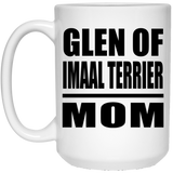 Glen Of Imaal Terrier Mom - 15oz Coffee Mug