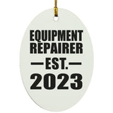 Equipment Repairer Established EST. 2023 - Oval Ornament