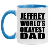 Jeffrey World's Okayest Dad - 11oz Accent Mug Blue