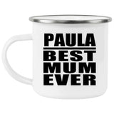 Paula Best Mum Ever - 12oz Camping Mug