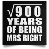 30th Anniversary Square Root of 900 Years of Being Mrs Right - Poster Square