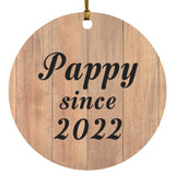 Pappy Since 2022 - Circle Ornament C