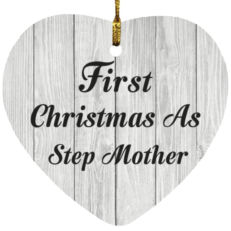 First Christmas As Step Mother - Heart Ornament F