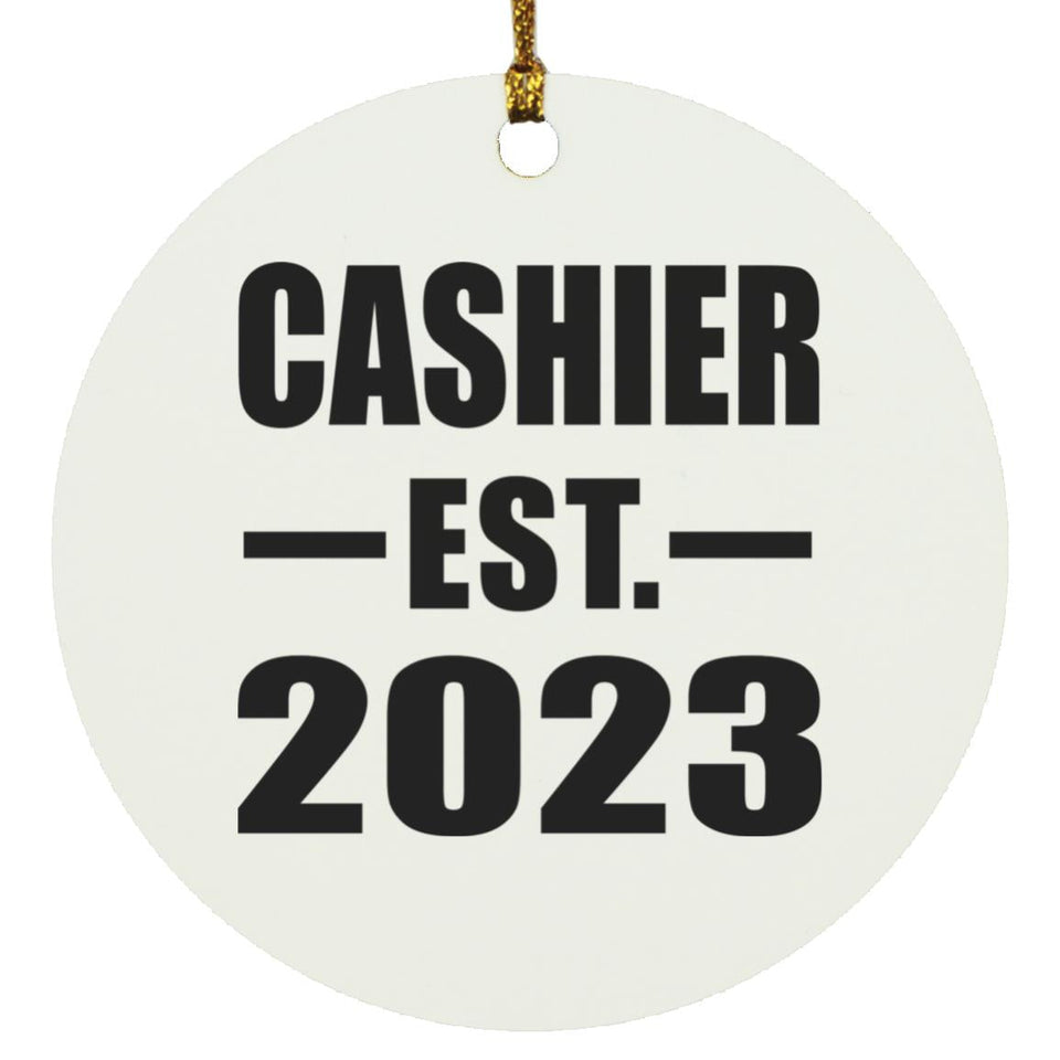 Cashier Established EST. 2023 - Circle Ornament