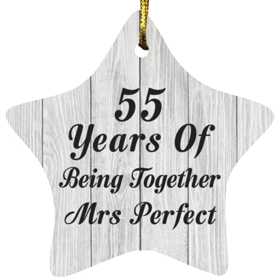 55th Anniversary 55 Years Of Being Mrs Perfect - Star Ornament F