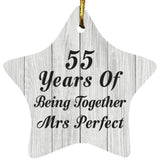 55th Anniversary 55 Years Of Being Mrs Perfect - Star Ornament F