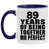 89th Anniversary 89 Years Of Being Mr Perfect - 11oz Accent Mug Purple