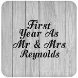 First Year As Mr & Mrs Reynolds - Drink Coaster F
