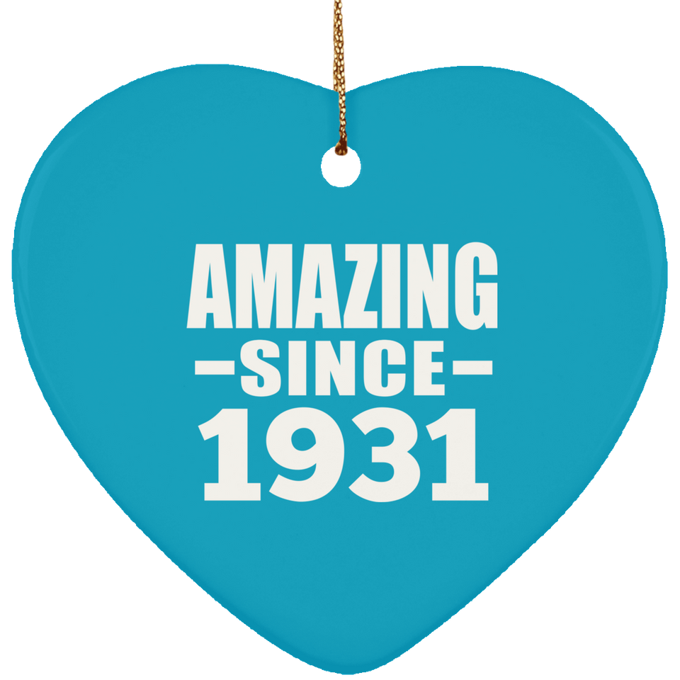 93rd Birthday Amazing Since 1931 - Heart Ornament