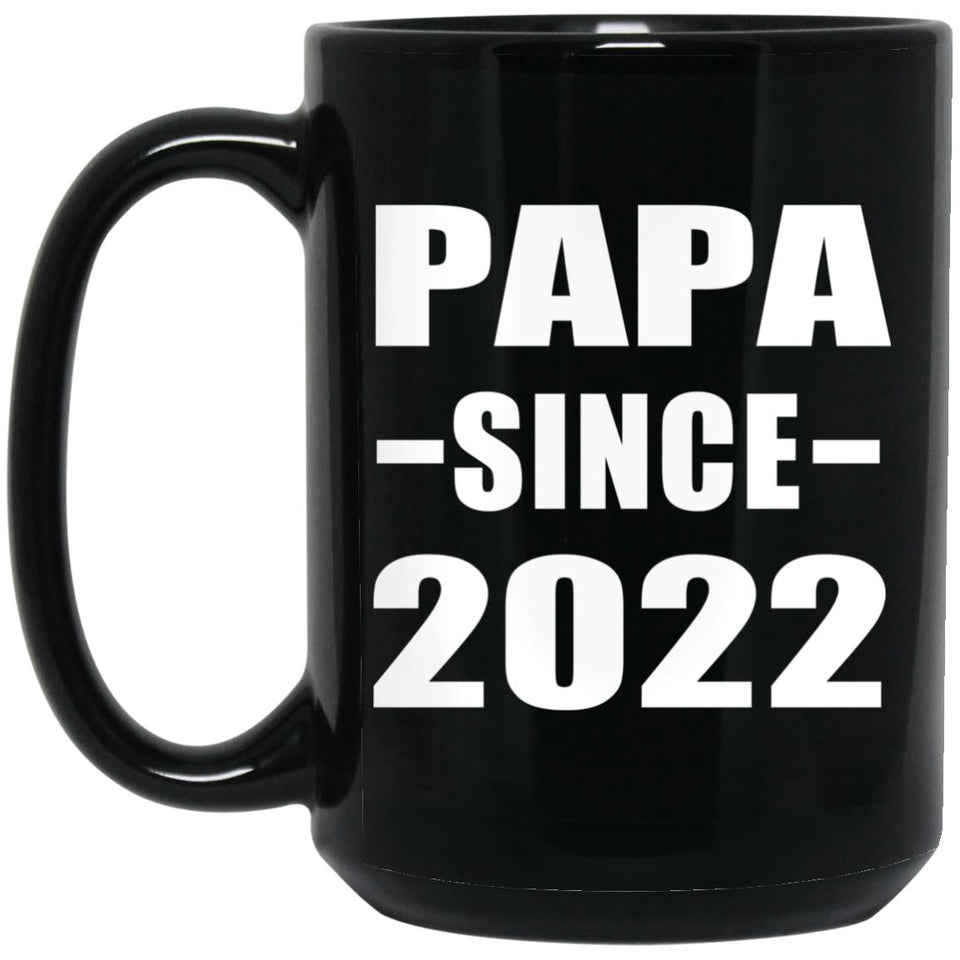 Papa Since 2022 - 15oz Coffee Mug Black
