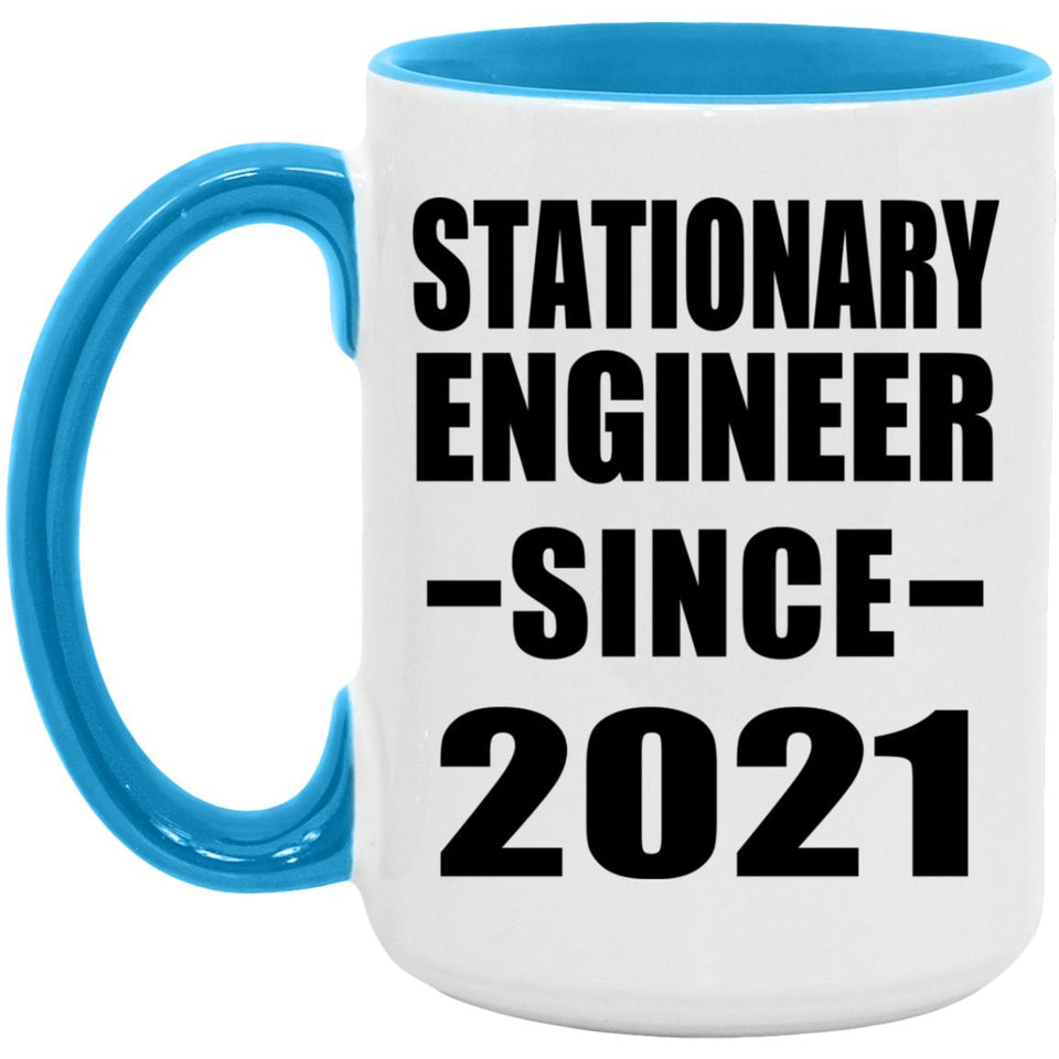 Stationary Engineer Since 2021 - 15oz Accent Mug Blue
