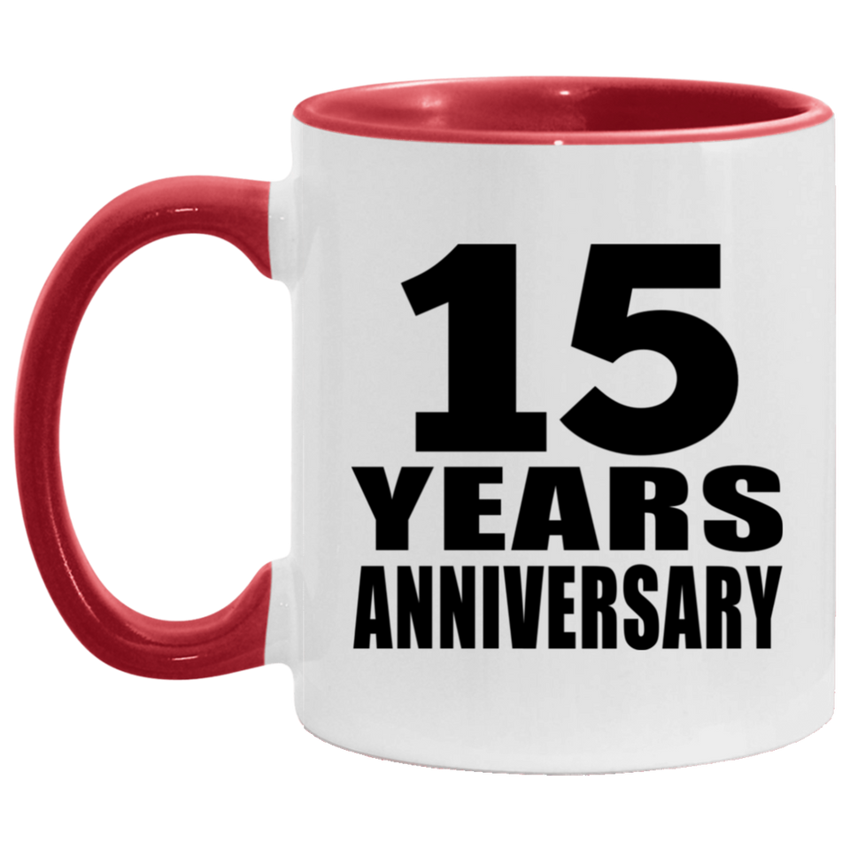 15th Anniversary 15 Years - 11oz Accent Mug Red