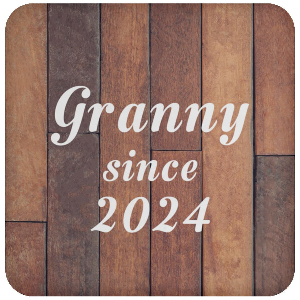 Granny Since 2024 - Drink Coaster E