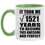 39th Birthday Took Square Root of 1521 Years To Awesome - 11oz Accent Mug Green