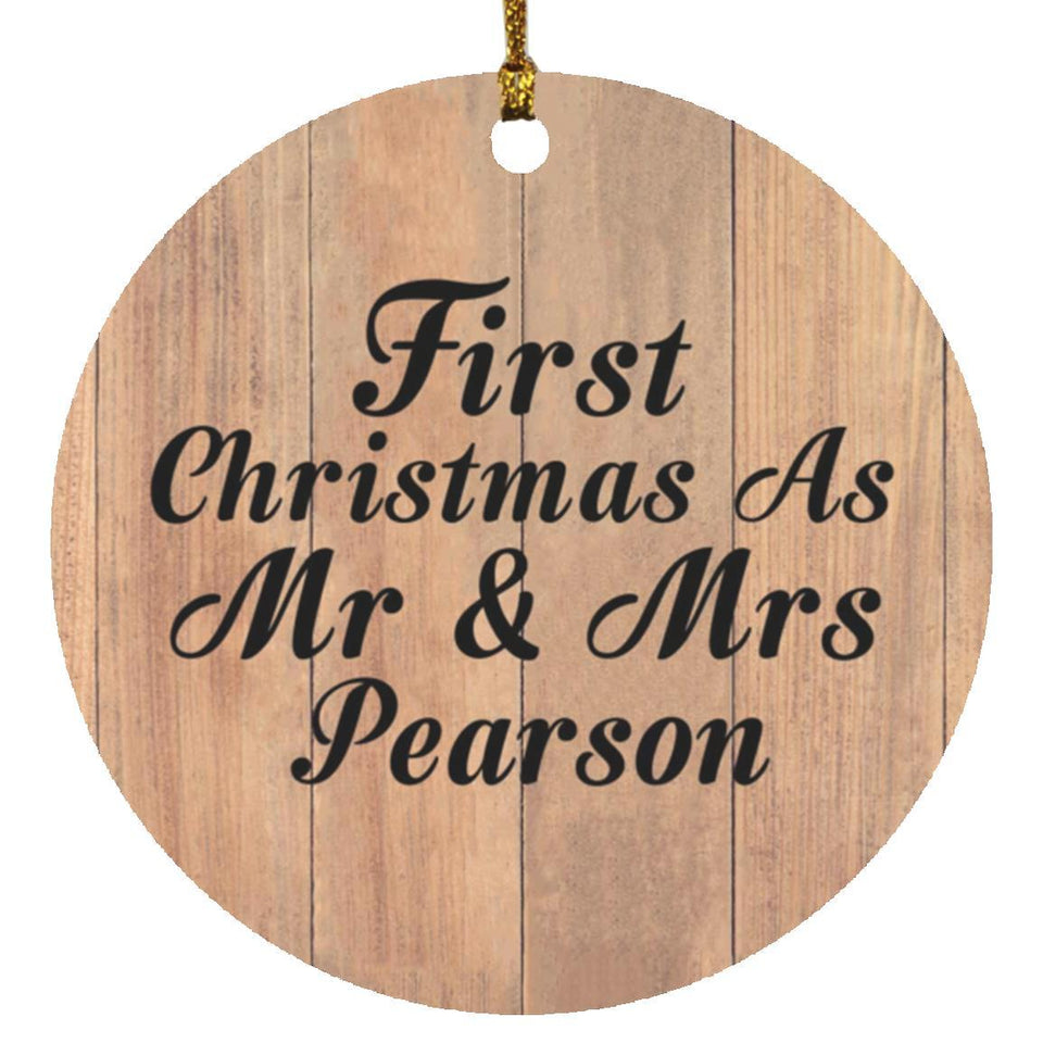 First Christmas As Mr & Mrs Pearson - Circle Ornament C