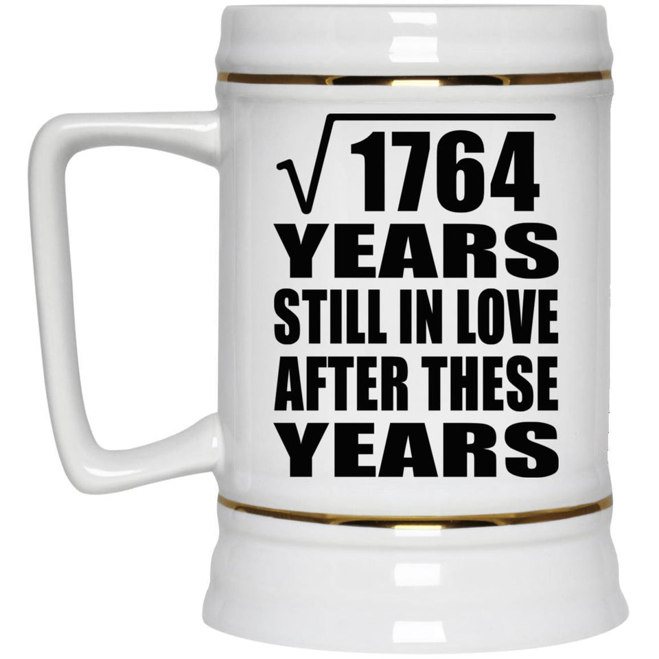 42nd Anniversary Square Root of 1764 Years Still In Love - Beer Stein