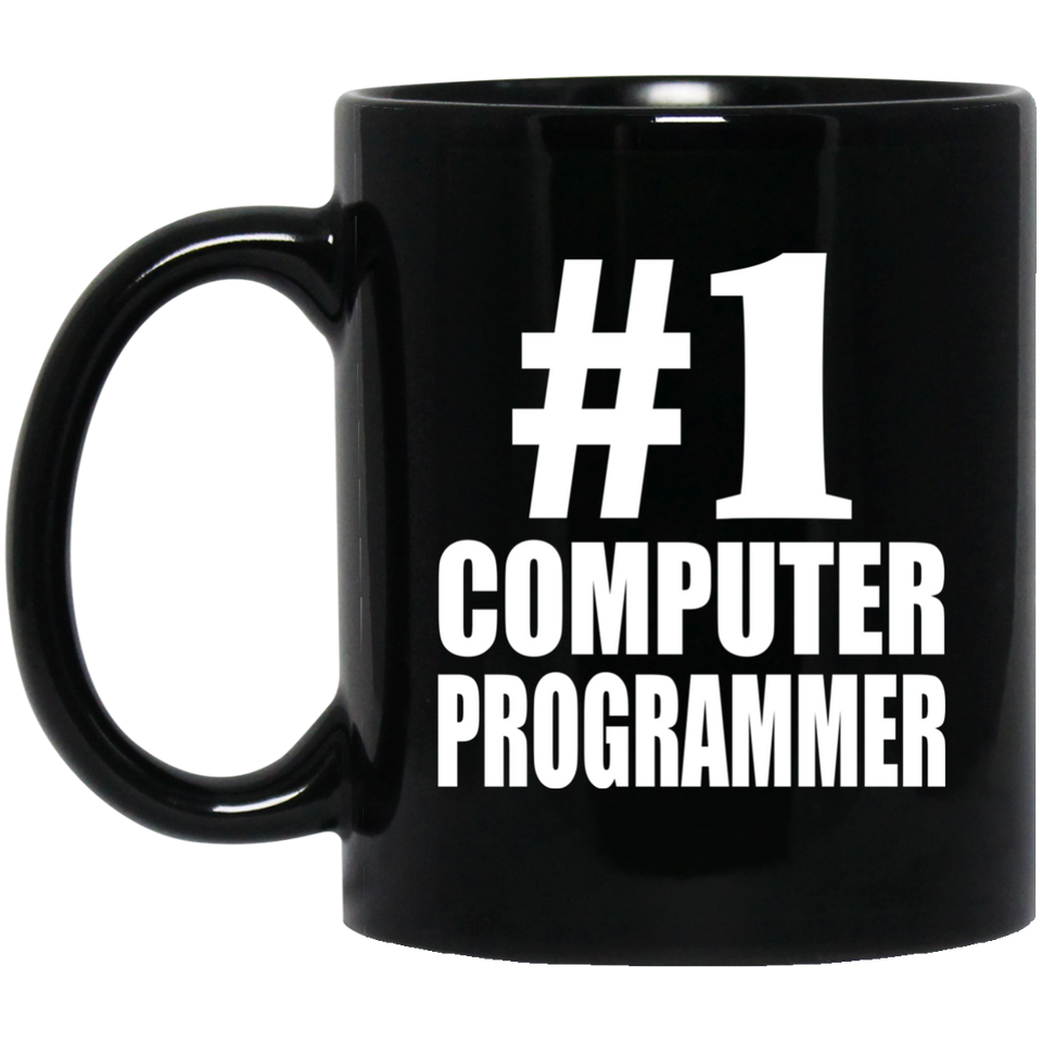 Number One #1 Computer Programmer - 11 Oz Coffee Mug Black