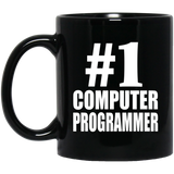 Number One #1 Computer Programmer - 11 Oz Coffee Mug Black