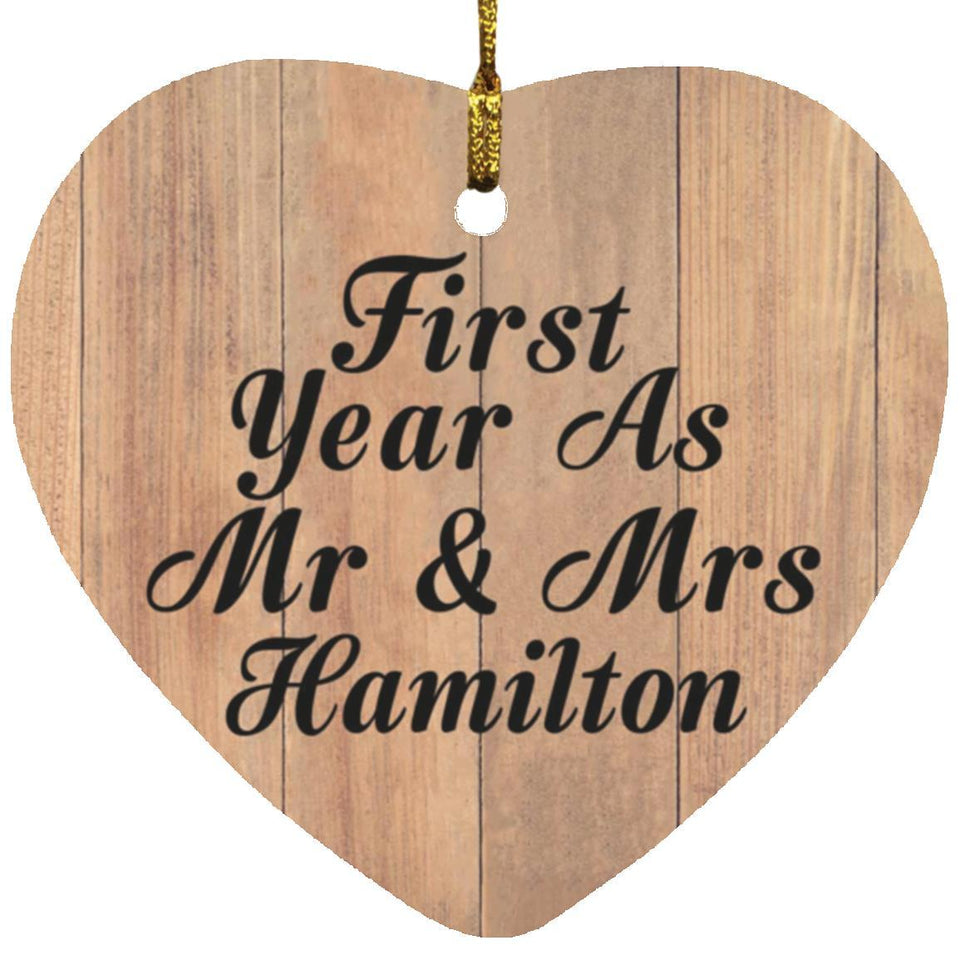 First Year As Mr & Mrs Hamilton - Heart Ornament C