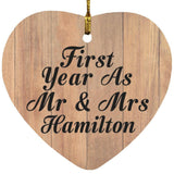 First Year As Mr & Mrs Hamilton - Heart Ornament C
