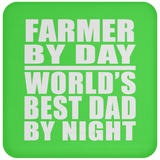 Farmer By Day World's Best Dad By Night - Drink Coaster