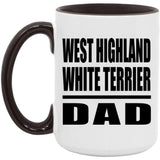 West Highland White Terrier Dad - 15oz Accent Mug Black