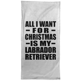 All I Want For Christmas Is My Labrador Retriever - Hand Towel